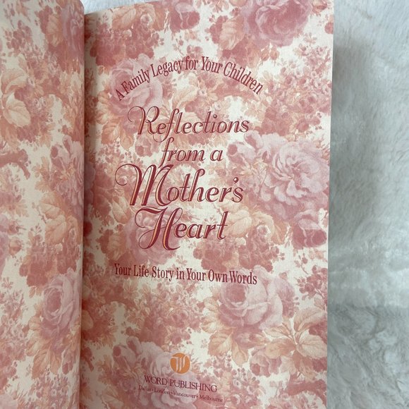 Reflections from a Mother's Heart Journal Book Your Life Story in Your Own Words - Picture 2 of 9